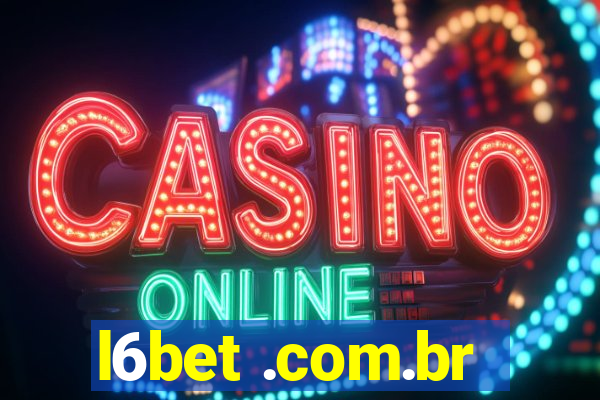 l6bet .com.br